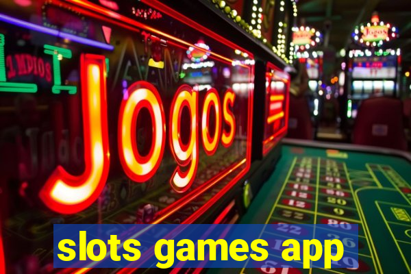 slots games app